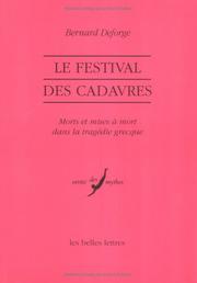 Cover of: Le festival des cadavres by Bernard Deforge