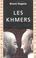 Cover of: Les Khmers