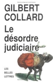 Cover of: Le désordre judiciaire