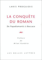 Cover of: La conquête du roman: de Papadiamantis à Boccace