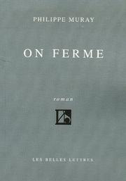 Cover of: On ferme by Philippe Muray