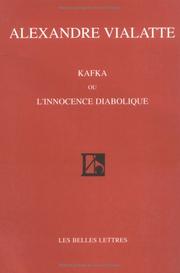 Cover of: Kafka, ou, L'innocence diabolique by Alexandre Vialatte