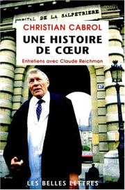 Cover of: Une histoire de coeur: entretiens