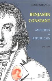 Cover of: Benjamin Constant: amoureux et républicain, 1795-1799