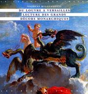 Cover of: Du Louvre à Versailles: lecture des grands décors monarchiques