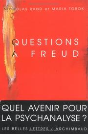Cover of: Questions à Freud: du devenir de la psychanalyse