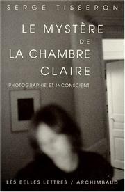 Le mystère de la chambre claire by Serge Tisseron