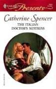 Cover of: The Italian Doctor's Mistress: Harlequin Presents