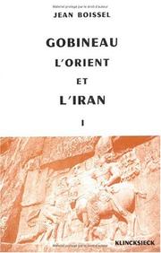 Cover of: Gobineau, l'Orient et l'Iran. by Jean Boissel