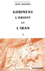 Cover of: Gobineau, l'Orient et l'Iran.