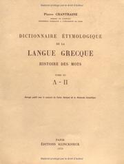Cover of: Dictionnairte éthymologique de la langue grecque. Histoire des mots, tome 3 by Pierre Chantraine