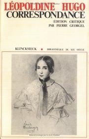Cover of: Correspondance de Léopoldine Hugo.