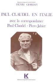 Cover of: Paul Claudel en Italie: avec la correspondance Paul Claudel - Piero Jahier