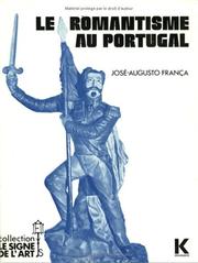 Cover of: Le romantisme au Portugal: étude de faits socio-culturels