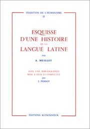 Cover of: Esquisse d'une histoire de la langue latine