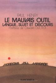 Cover of: Le mauvais outil: langue, sujet et discours