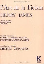 Cover of: "L' Art de la fiction", Henry James ...: neuf études
