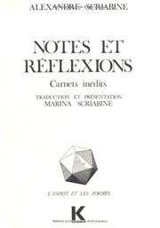 Cover of: Notes et réflexions: carnets inédits