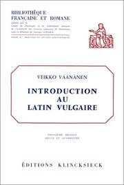 Cover of: Introduction au latin vulgaire by Veikko Väänänen