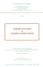 Termes massifs et termes comptables by Colloque international de linguistique (1987 Metz, France)