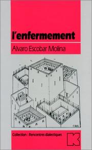 L' enfermement by Alvaro Escobar Molina