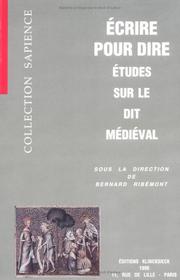 Cover of: Ecrire pour dire by sous la direction de Bernard Ribémont.