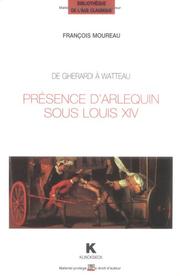 Cover of: De Gherardi à Watteau by François Moureau