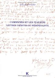 Cover of: Commynes et les Italiens: lettres inédites du mémorialiste