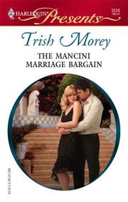 Cover of: The Mancini Marriage Bargain (Harlequin Presents) by Trish Morey