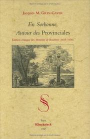 Cover of: En Sorbonne, autour des Provinciales: édition critique des Mémoires de l'abbé de Beaubrun, 1655-1656