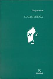Cover of: Claude Debussy by François Lesure
