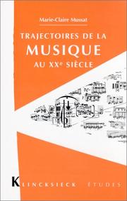 Cover of: Trajectoires de la musique au XXe siècle