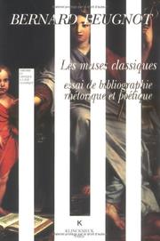 Cover of: Les muses classiques: essai de bibliographie rhétorique et poétique : 1610-1716