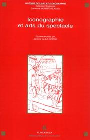 Cover of: Iconographie et arts du spectacle: actes du séminaire CNRS (G.D.R. 712), Paris, 1992