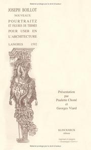 Cover of: Joseph Boillot, Nouveaux pourtraitz et figures de termes pour user en l'architecture by Joseph Boillot