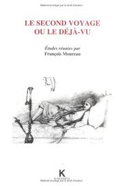 Cover of: Le second voyage, ou, Le déjà vu