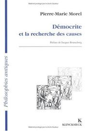 Cover of: Démocrite et la recherche des causes
