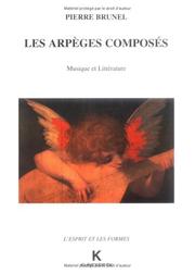 Cover of: Les arpèges composés: musique et littérature