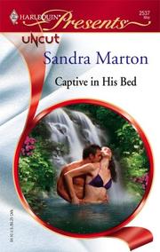 Cover of: Captive In His Bed (Harlequin Presents) by Sandra Marton