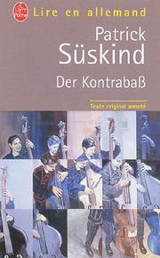 Cover of: Der Kontrabass (en allemand) by Patrick Süskind, Bernard Lortholary, Henry Yvinec