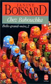 Cover of: Belle-grand-mère. 2, Chez Babouchka
