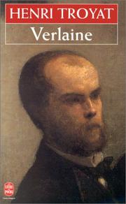 Cover of: Verlaine by Henri Troyat, Henri Troyat