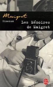 Cover of: Les mémoires de Maigret by Georges Simenon