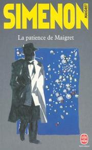 Cover of: La patience de Maigret by Georges Simenon