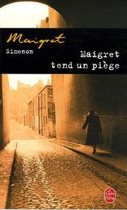 Cover of: Maigret Tend un Piege by Georges Simenon