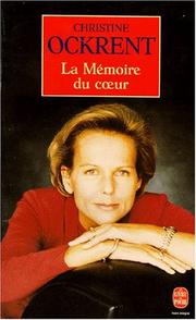 Cover of: La mémoire du coeur by Christine Ockrent
