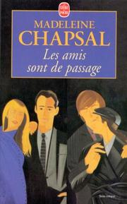 Cover of: Les amis sont de passage by A. M. Butaev, Madeleine Chapsal