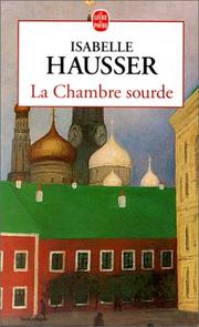 Cover of: La chambre sourde by Isabelle Hausser