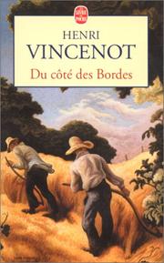 Cover of: Du côté des Bordes by Henri Vincenot
