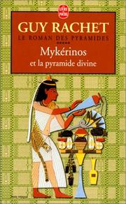 Cover of: Le Roman des pyramides, numéro 5 : Mykérinos et la pyramide divine